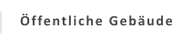 Öffentliche Gebäude