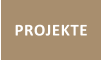 PROJEKTE